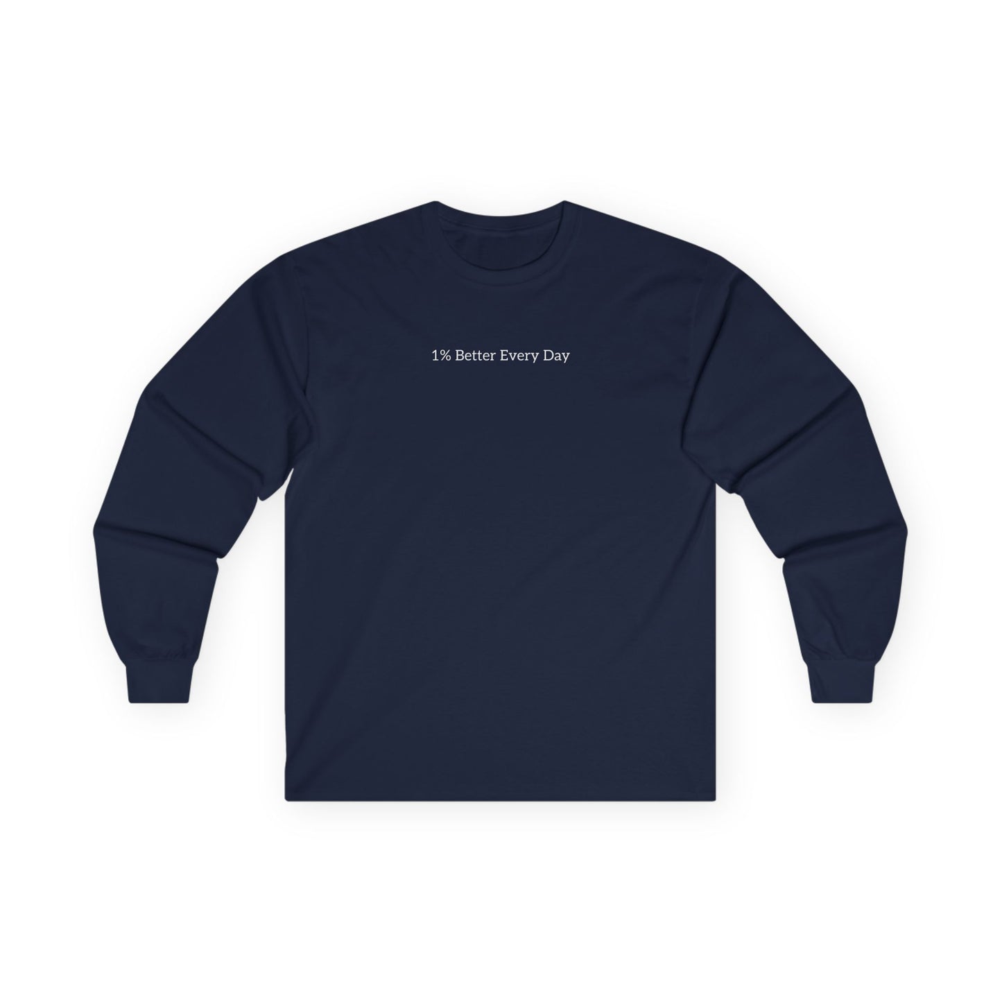 1% better every day Long Sleeve Tee