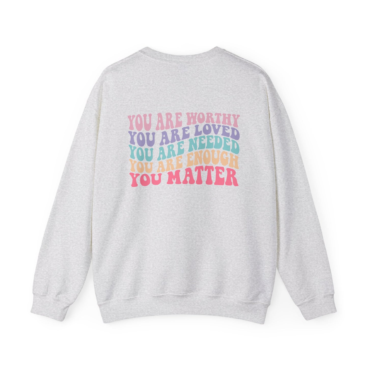 You Matter Crewneck Sweatshirt