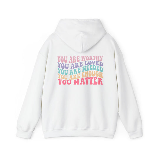 You Matter Hooded Sweatshirt