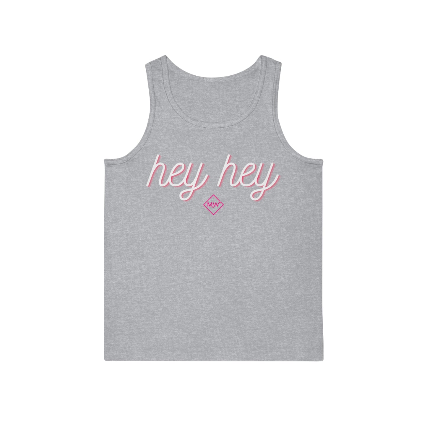 "Hey Hey" Tank Top