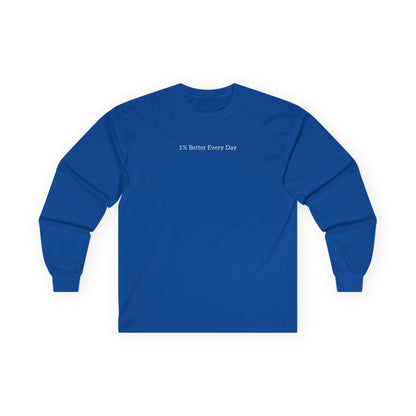 1% better every day Long Sleeve Tee