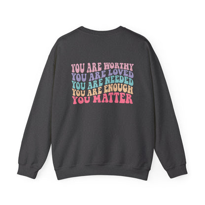 You Matter Crewneck Sweatshirt