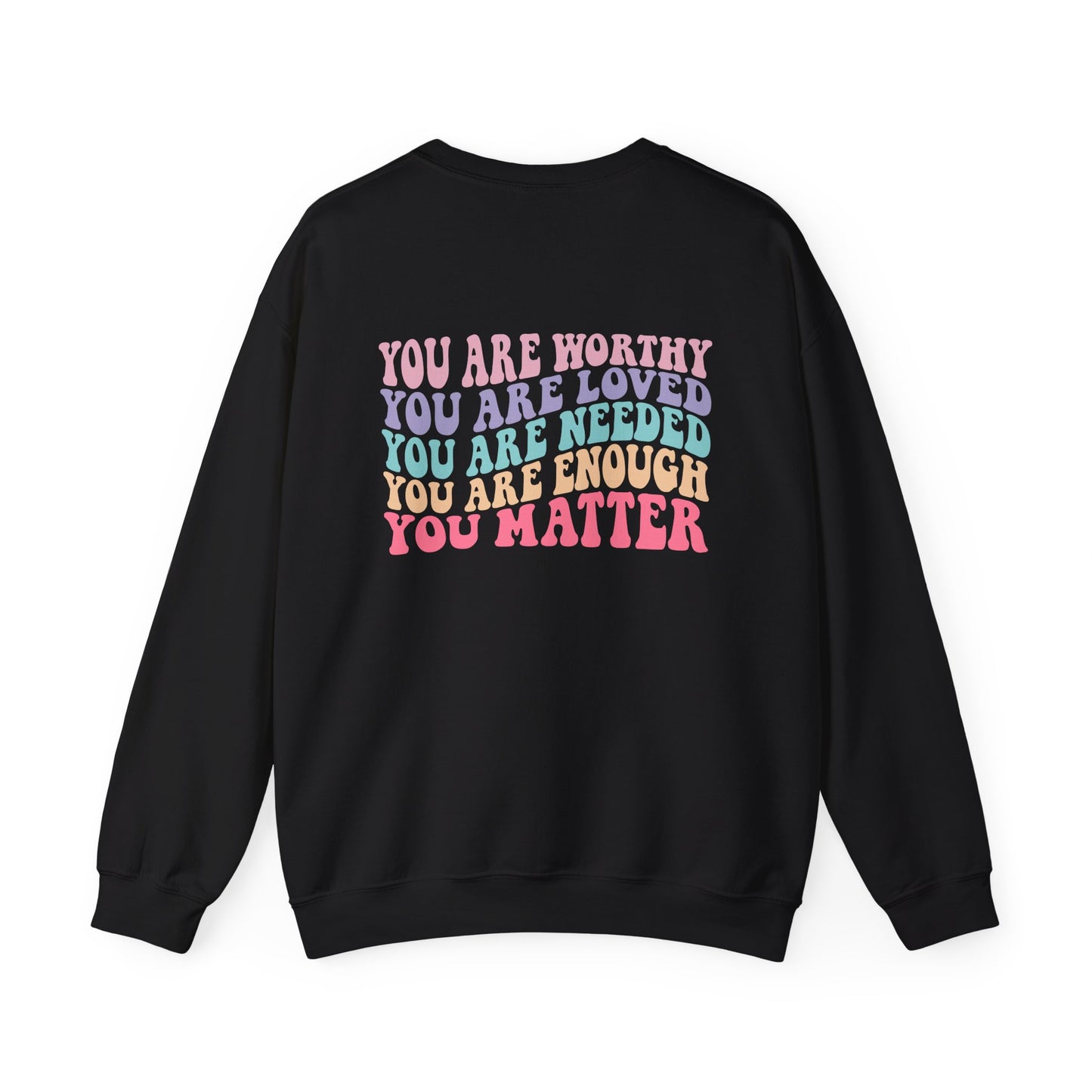 You Matter Crewneck Sweatshirt